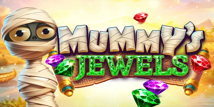 Trik Ampuh Mengalahkan Mesin Slot Mummy's Jewels